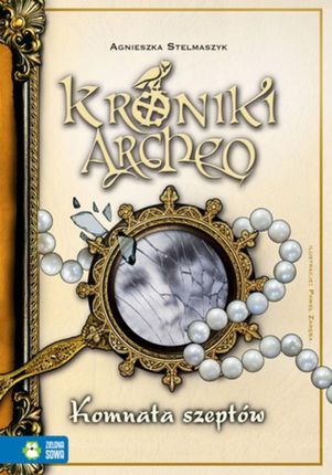 Kroniki Archeo. Komnata szeptów (E-book)