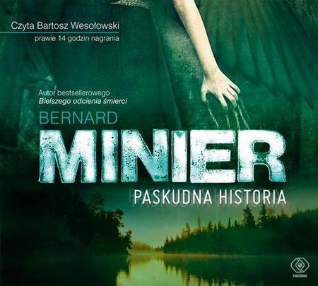 Paskudna historia Bernard Minier (E-book)