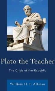 Plato The Teacher The Crisis Of The Republic