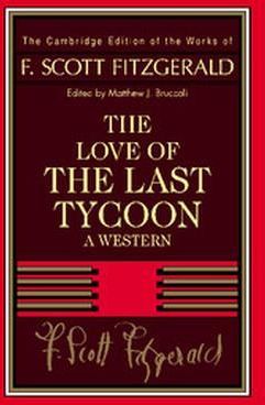 Fitzgerald: the Love of the Last Tycoon