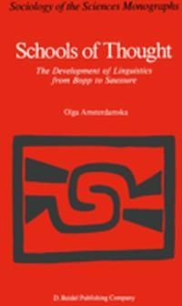 Schools of Thought: The Development of Linguistics from Bopp to Saussure