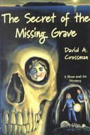 The Secret Of The Missing Grave