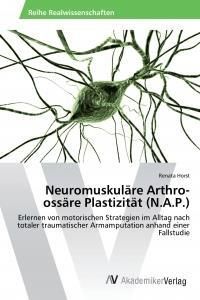 Neuromuskulare Arthro-Ossare Plastizitat (N.A.P.)