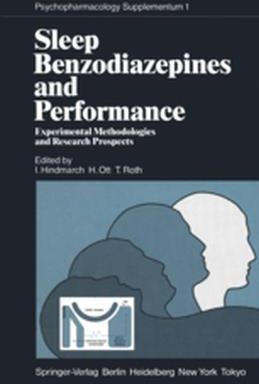 Sleep, Benzodiazepines And Performance Experimental Methodologies And Research Prospects