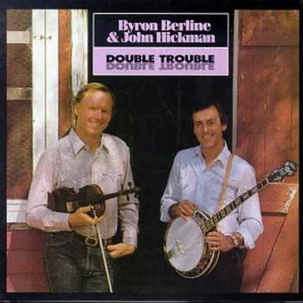Berline,Byron / Hickman,John Double Trouble (CD)