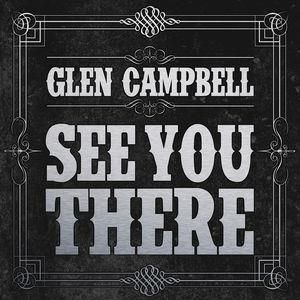 Campbell,Glen See You There (CD)