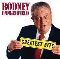 Dangerfield,Rodney Greatest Bits (CD)