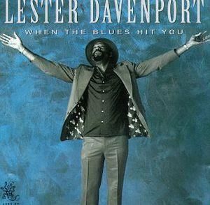 Lester Mad Dog Davenport When The Blues Hit You (CD)