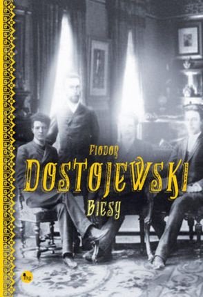 Biesy - Fiodor Dostojewski (E-book)