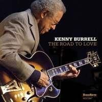 Zdjęcie Kenny Burrell The Road To Love: Live 2015 (CD) - Jeziorany