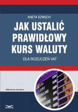 Zdjęcie Jak ustalić prawidłowy kurs waluty dla rozliczeń VAT (E-book) - Skała