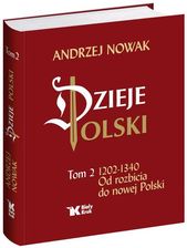 Zdjęcie Dzieje Polski. Tom 2. Od rozbicia do nowej Polski - Elbląg