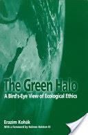 The Green Halo: A Bird's-Eye View of Ecological Ethics