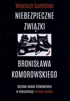Niebezpieczne związki Bronisława Komorowskiego (Audiobook)