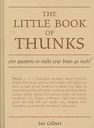 The Little Book of Thunks: 260 Questions to Make Your Brain Go Ouch!