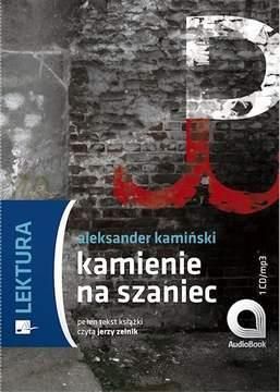 Kamienie Na Szaniec - Aleksander Kamiński (Audiobook)