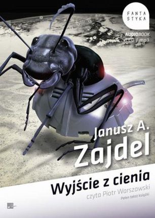 Wyjście Z Cienia - Janusz A. Zajdel (Audiobook)