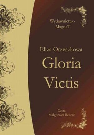 Gloria Victis - Eliza Orzeszkowa (Audiobook)