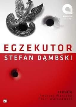 Egzekutor - Stefan Dąmbski (Audiobook)