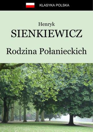 Rodzina Połanieckich Henryk Sienkiewicz (E-book)