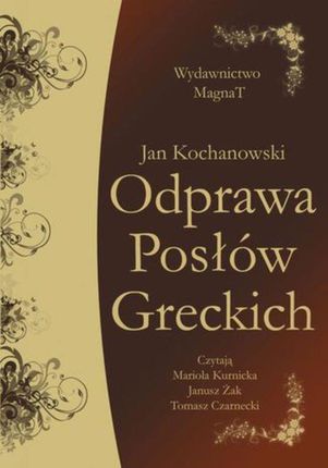 Odprawa Posłów Greckich - Jan Kochanowski (Audiobook)