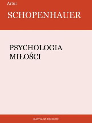 Psychologia miłości (E-book)