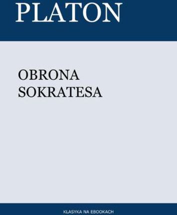 Obrona Sokratesa (E-book)