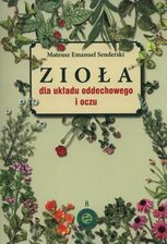 Zioła Dla Układu Oddechowego I Oczu Mateusz Emanuel Senderski
