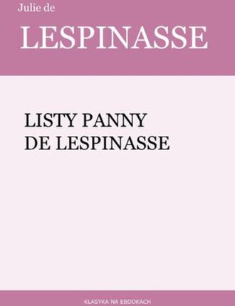 Listy panny de Lespinasse (E-book)