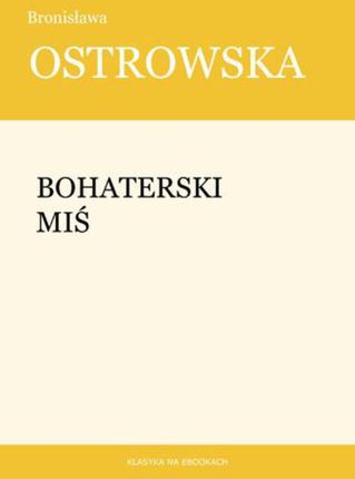 Bohaterski miś (E-book)