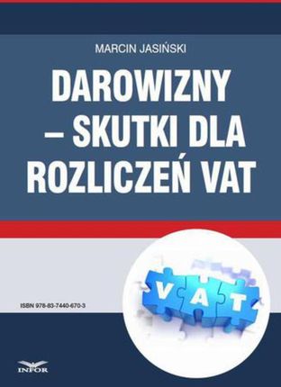Darowizny - skutki dla rozliczeń VAT - Marcin Jasiński (E-book)