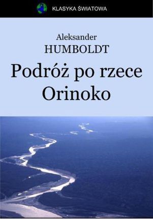 Podróż po rzece Orinoko (E-book)