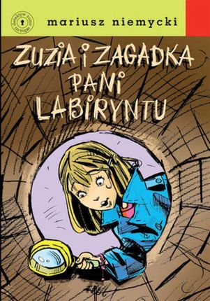 Zuzia i zagadka Pani Labiryntu (E-book)