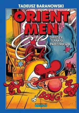 Orient Men: Śmieszy, tumani, przestrasza
