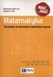 Matematyka. Od podstaw do elementów matematyki wyższej Błaszczyk Aleksander, Turek Sławomir