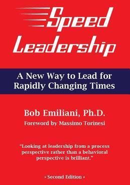 Speed Leadership: A Better Way To Lead In Rapidly Changing Times