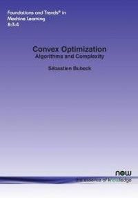 Convex Optimization: Algorithms And Complexity