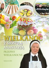 Zdjęcie Wielkanoc z siostrą Anastazją - Nekla