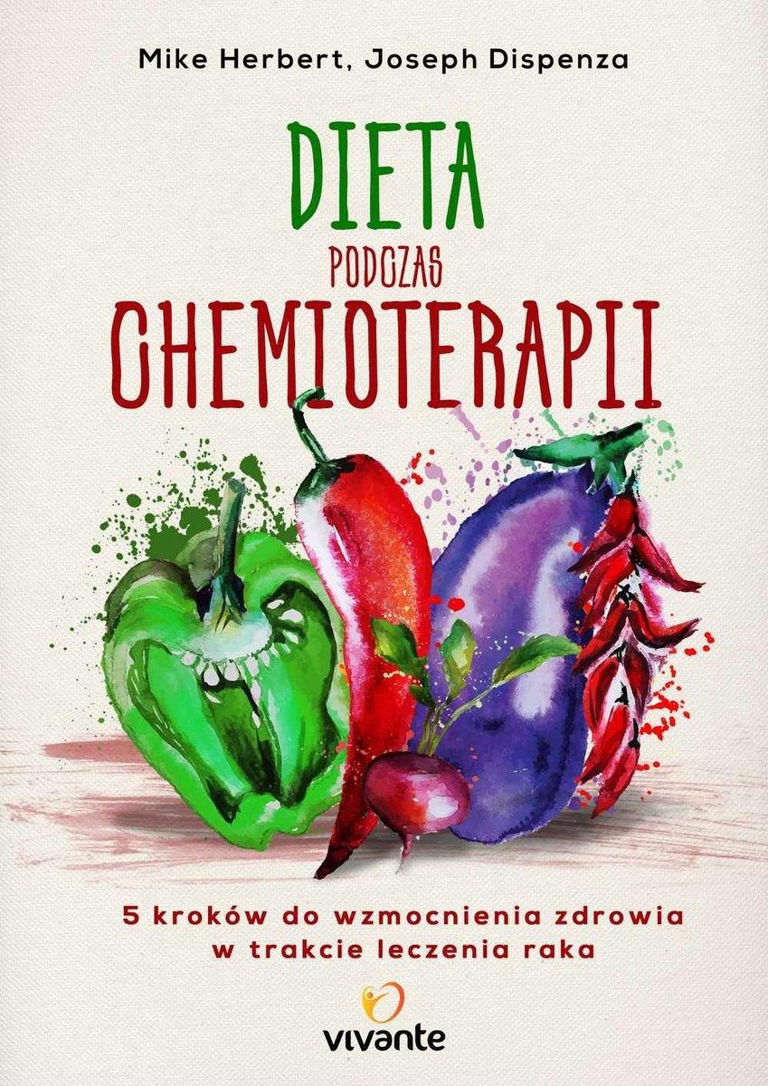 Dieta podczas chemioterapii. 5 kroków do wzmocnienia zdrowia w trakcie