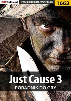 Just Cause 3 - poradnik do gry `Norek` Norbert Jędrychowski