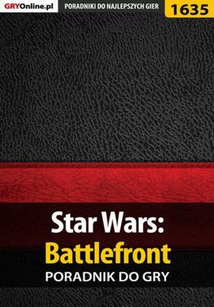 Star Wars: Battlefront - poradnik do gry `Cyrk0n` Grzegorz Niedziela