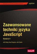 Zaawansowane techniki języka JavaScript. Wydanie II