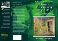 Bean Blossom Dreams: A City Family's Search for a Simple Country Life