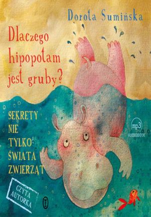 Dlaczego hipopotam jest gruby? (E-book)