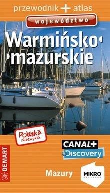 Województwo Warmińsko-mazurskie. Przewodnik + atlas