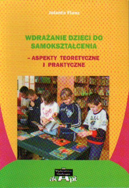 Książka Wdrażanie Dzieci Do Samokształcenia Aspekty Teoretyczne I Praktyczne Ceny I Opinie 0834