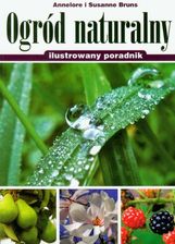 Zdjęcie Ogród naturalny. Ilustrowany poradnik - Wojnicz