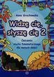 Widzę cię słyszę cię 2. Ćwiczenia słuchu fonematycznego dla małych dzieci