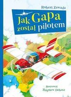 Zdjęcie Jak Gapa został pilotem - Wrocław