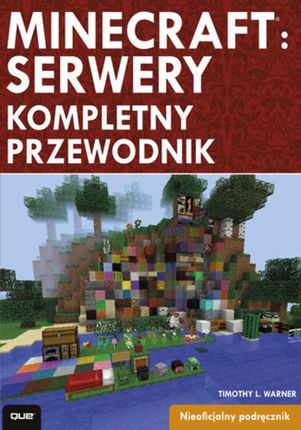 Minecraft: Servery. Kompletny przewodnik (E-book)